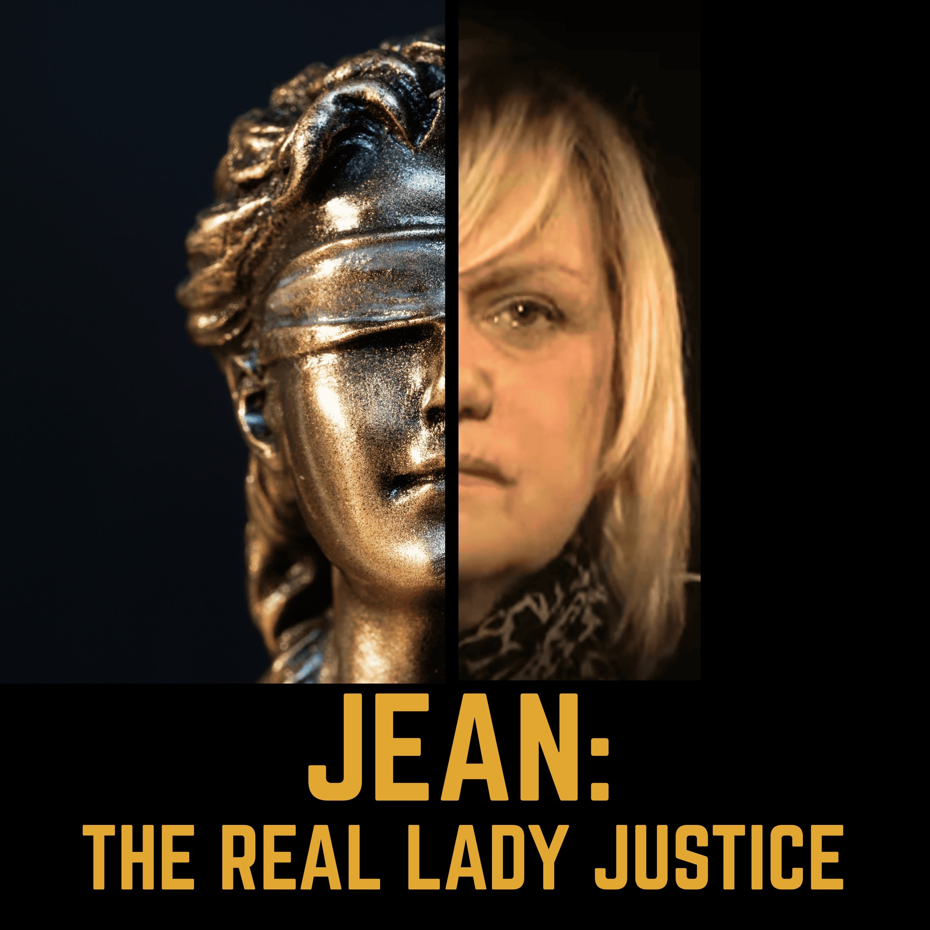 Jean: The Real Lady Justice